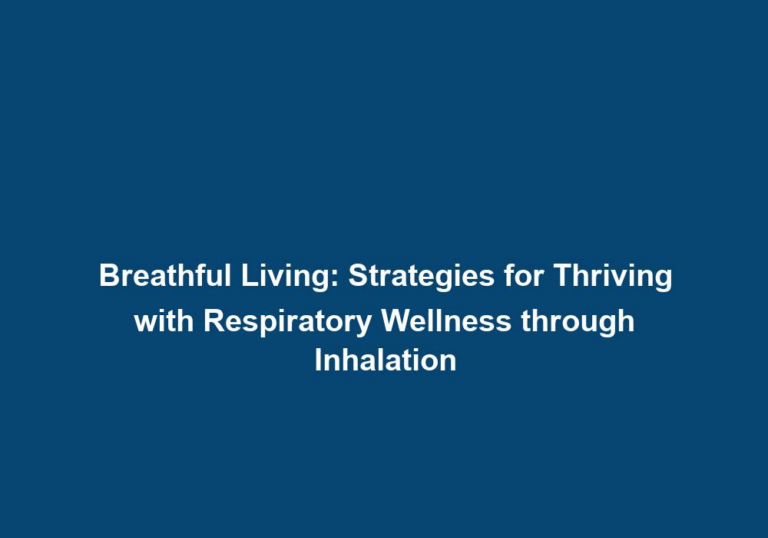 Breath Beyond Inhalers: Navigating Life with Asthma through Effective Techniques
