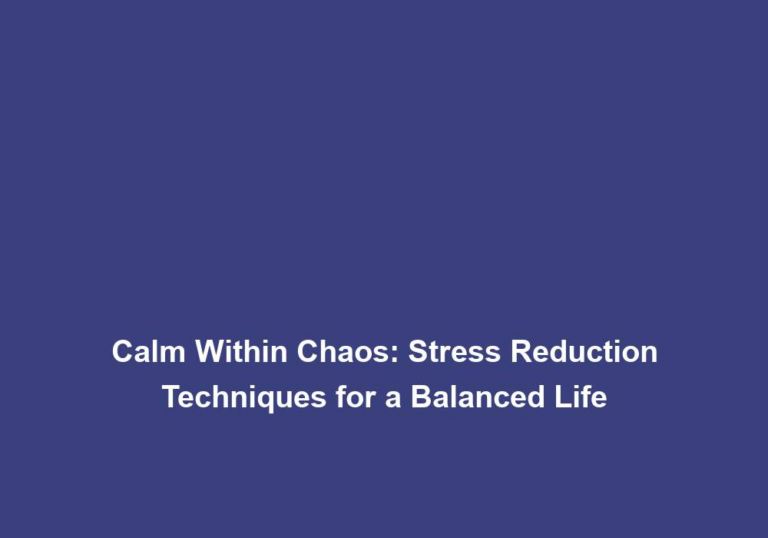 Mindful Serenity: Navigating Lifestyle Changes for Effective Stress Management